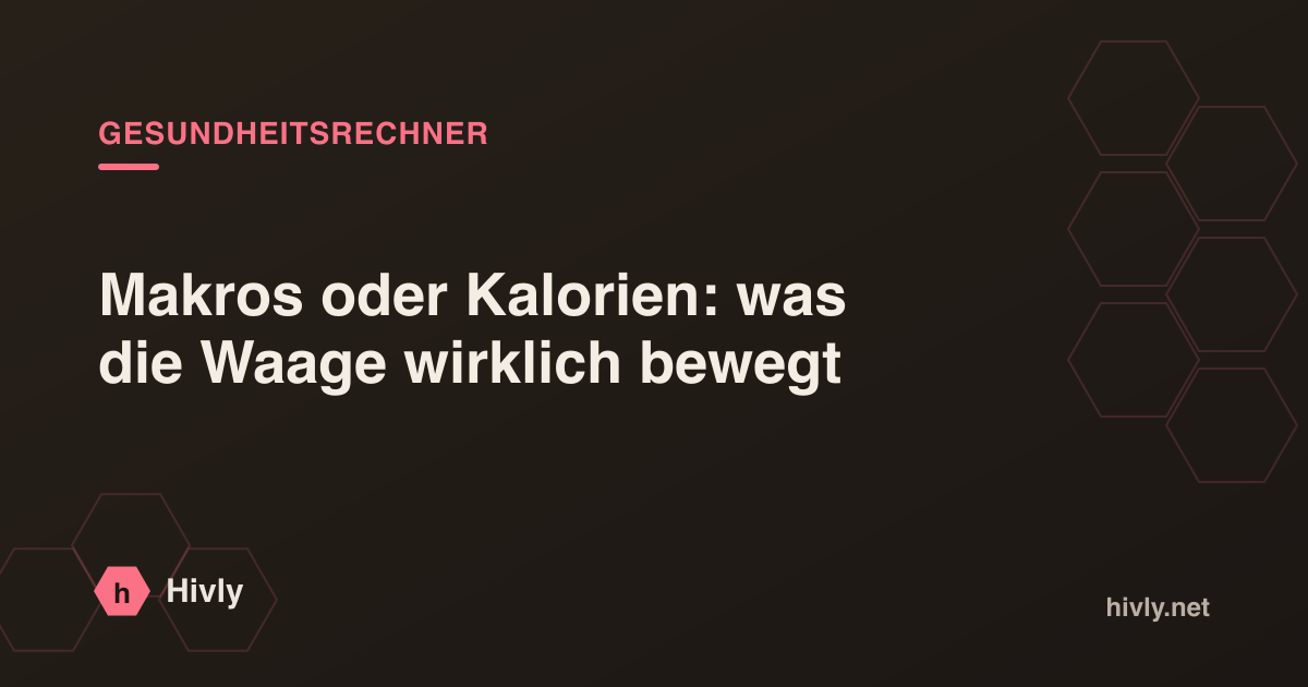 Makros oder Kalorien: was die Waage wirklich bewegt