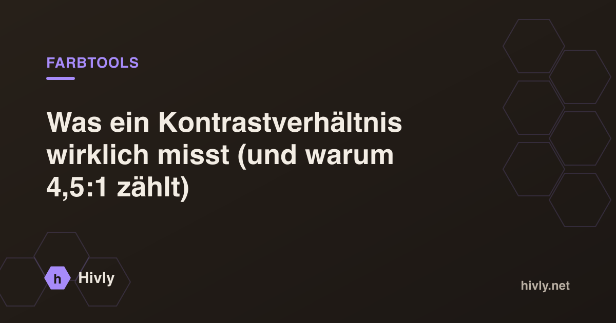 Was ein Kontrastverhältnis wirklich misst (und warum 4,5:1 zählt)