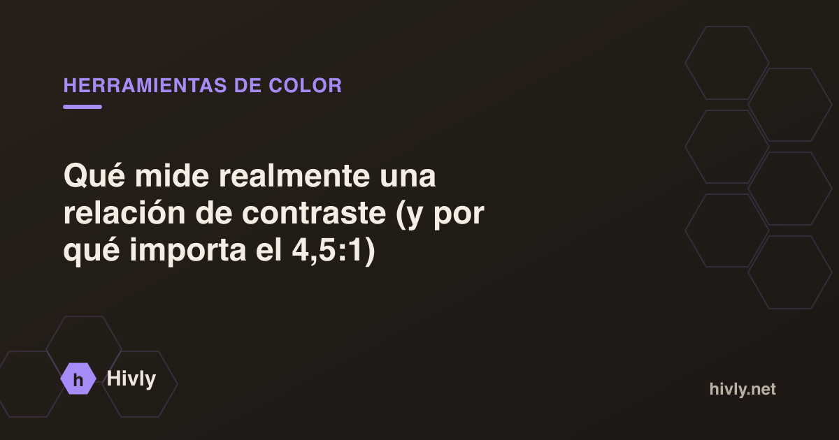 Qué mide realmente una relación de contraste (y por qué importa el 4,5:1)