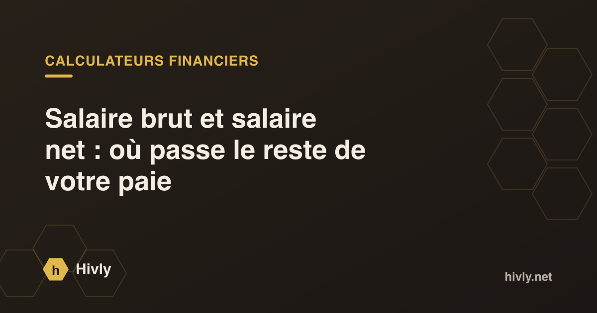 Salaire brut et salaire net : où passe le reste de votre paie