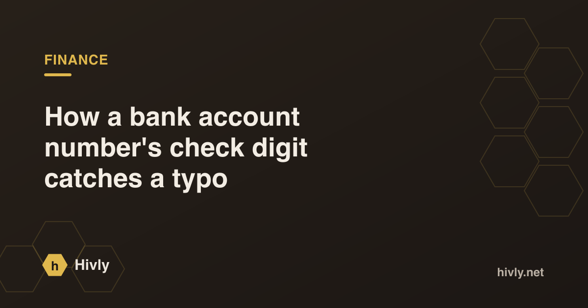 How a bank account number's check digit catches a typo — Hivly