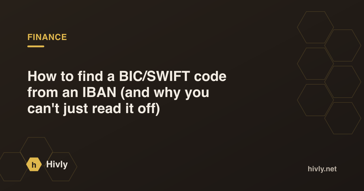 How to find a BIC/SWIFT code from an IBAN (and why you can't just read it off) — Hivly